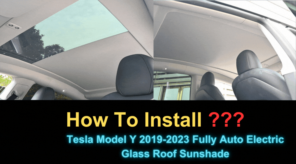 How to Install Tesla Model Y 2019-2023 Fully Auto Electric Glass Roof Sunshade